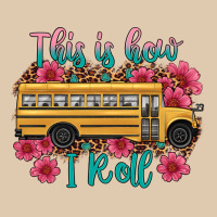 This Is How I Roll School Bus Heavyweight Sweatshirt | Teevron