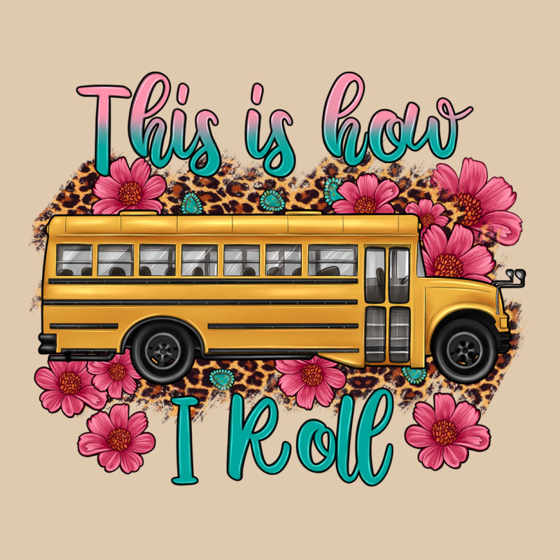 This Is How I Roll School Bus Heavyweight Sweatshirt by Artiststas | Teevron