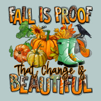 Fall Is Proof That Change Is Beautiful Heavy Core Tee | Teevron