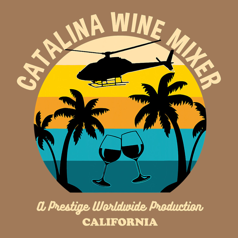Catalina Mixer Wine , Best Gift, Costume, Halloween, Xmas, Christmas,  Classic Tee by maiPhamDesign | Teevron