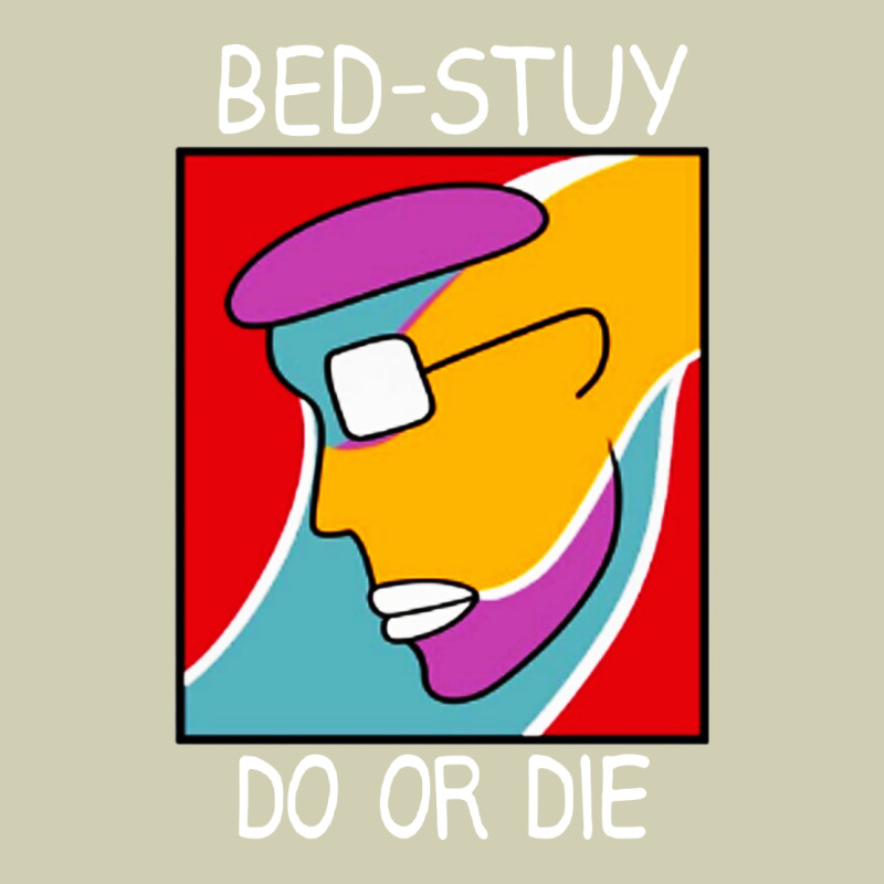 Bed Stuy Do Or Die Heavy Core Tee by maiPhamDesign | Teevron