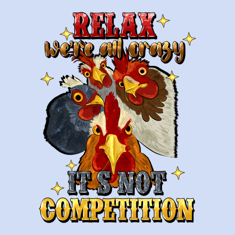 Relax Were All Crazy Its Not Competition Urban Hoodie by JahusDesignShop | Teevron