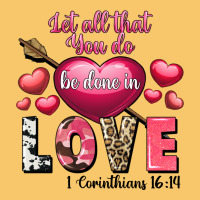 Let All That You Do Be In Love Valentine's Day Vintage Hoodie | Teevron
