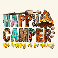 Happy Camper Be Happy Or Go Away Premium Hoodie | Teevron