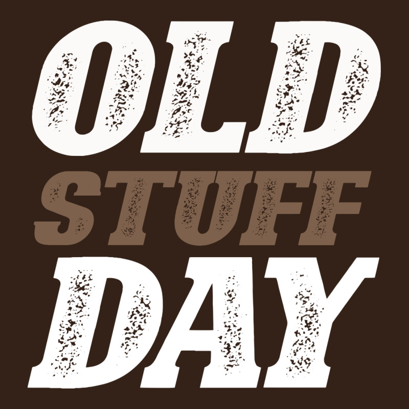 National Old Stuff Day Funny Gift Heavy Core Tee by Bettercallsaul | Teevron