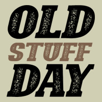 National Old Stuff Day Funny Gift Heavy Core Tee | Teevron