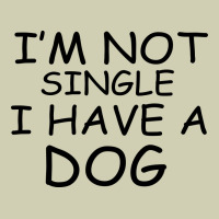 I M Not Single I Have A Dog Heavy Core Tee | Teevron