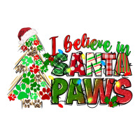 i believe in santa paws | Teevron