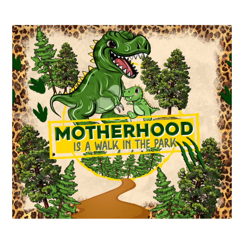 Motherhood Is A Walk In The Park Ladies Tee by TumblerDesignByShophia | Teevron