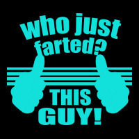 Who Just Farted This Guy Heavy Core Tee | Teevron