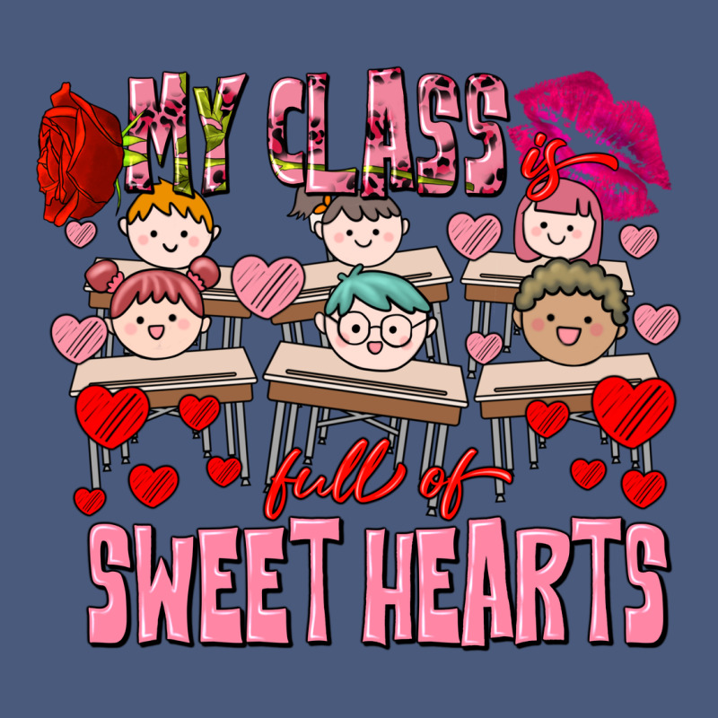 Valentine's Day My Class Is Full Of Sweet Hearts Vintage Hoodie by FaDigitalArtStudio | Teevron
