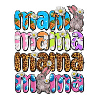 Easter mama mama mama | Teevron