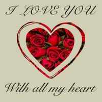 I Love You With All My Heart Heavy Core Tee | Teevron