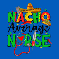 Nacho Average Nurse Urban Hoodie | Teevron