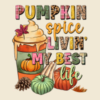 Pumpkin Spice Livin' My Best Life Premium Tee | Teevron