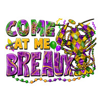 Come at me breaux | Teevron