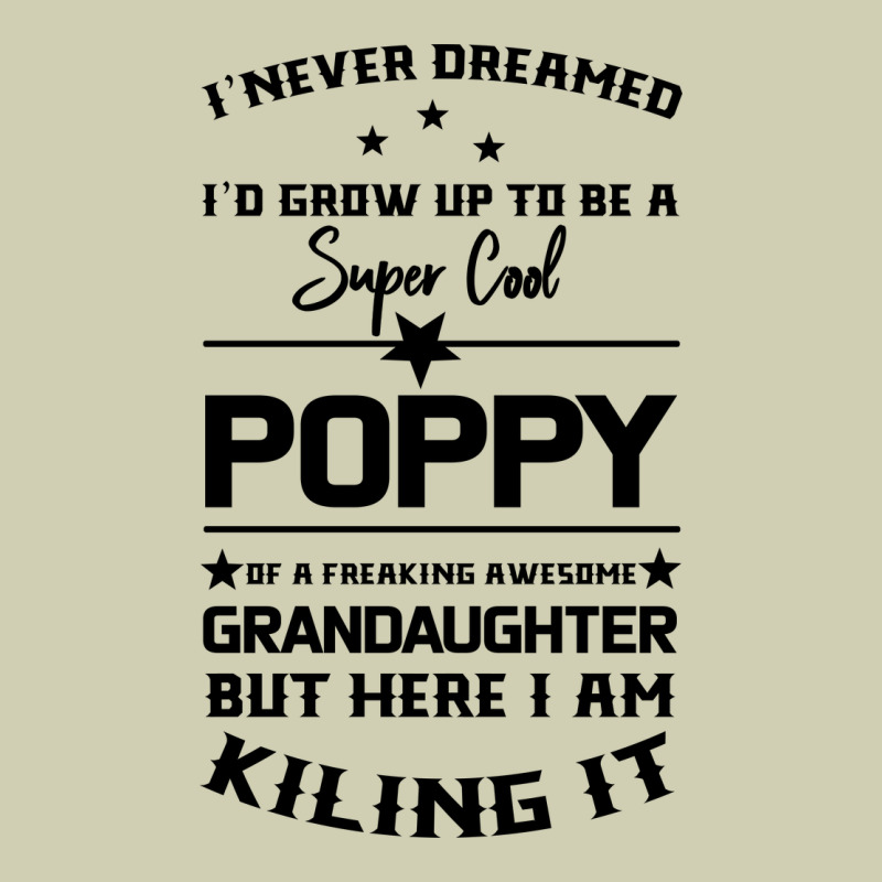 Super Cool Poppy Of A Freaking Awesome Granddaugh Heavy Core Tee by Bettercallsaul | Teevron