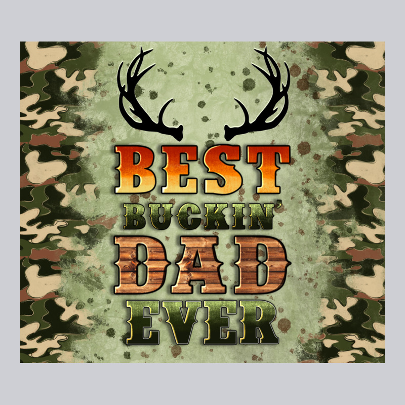 Best Buckin' Dad Ever Heavyweight Sweatshirt by Artiststas | Teevron