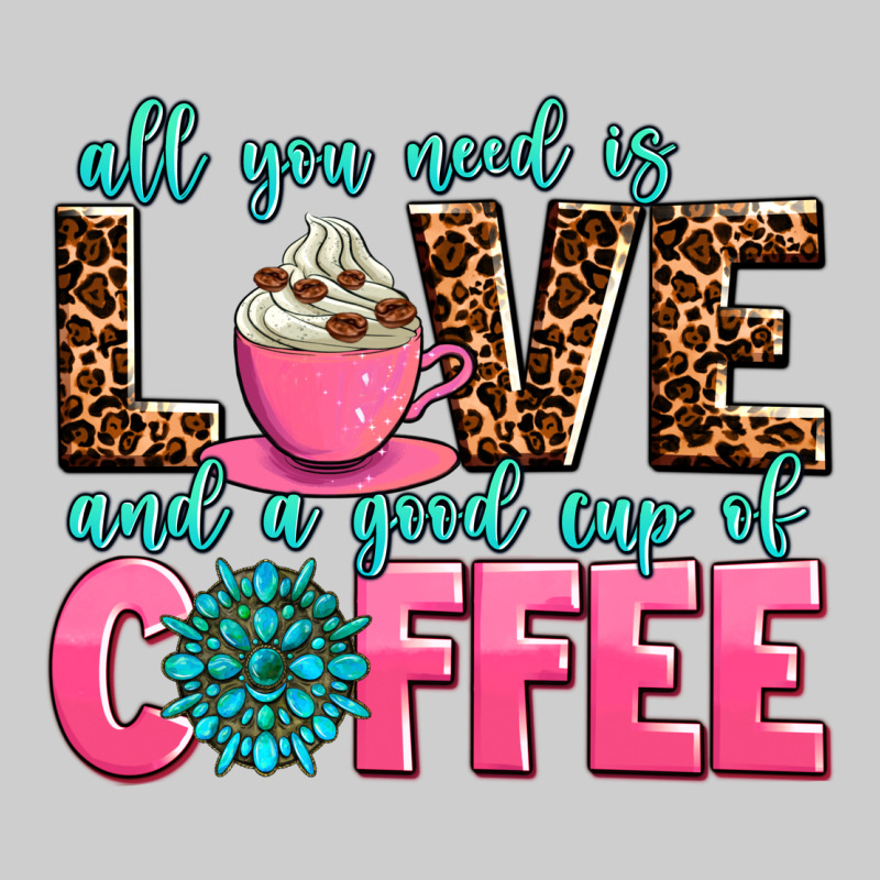 All You Need Is Love And A Good Cup Of Coffee Premium Sweatshirt by AdoDesignShop | Teevron
