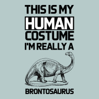 This Is My Human Costume Im Really A Brachiosaurus Heavy Core Tee | Teevron