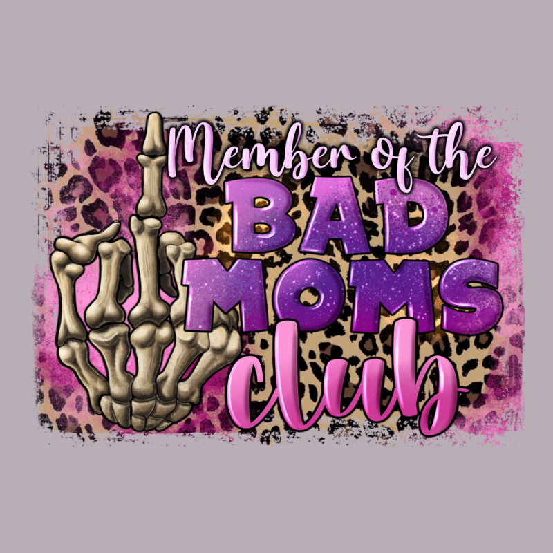 Member Of The Bad Moms Club Mother's Day Vintage Tee by CowGirlArtShop | Teevron