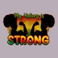 My History Is Strong Vintage Tee | Teevron