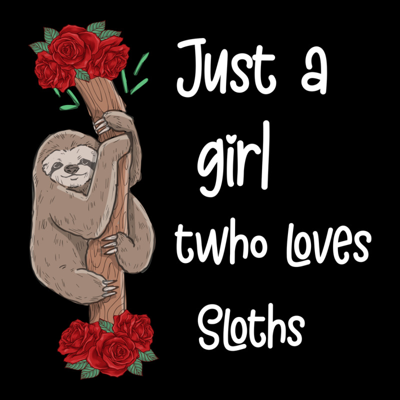 Just A Girl Who Loves Sloths Heavy Core Tee by Bettercallsaul | Teevron