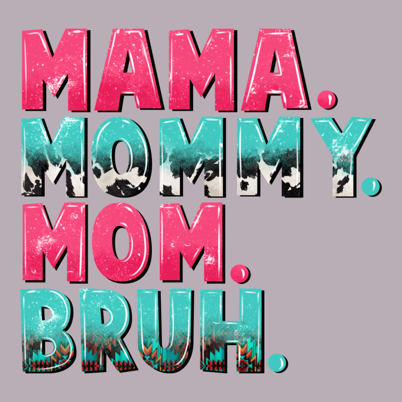 Mama Mommy Mom Bruh Mother's Day Vintage Tee by CowGirlArtShop | Teevron