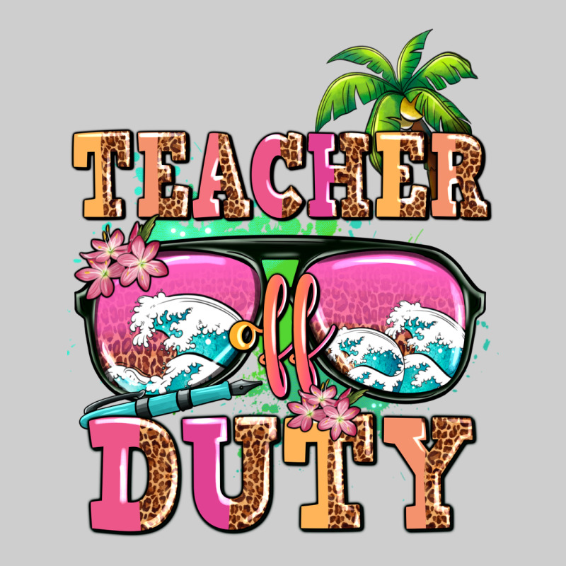 Teacher Off Duty Premium Sweatshirt by AdoDesignShop | Teevron
