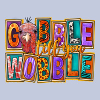 Gobble Till You Wobble Long Sleeve Tee | Teevron