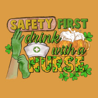 Safety First Drink With A Nurse St. Patrick's Day Urban Heavy Tee | Teevron