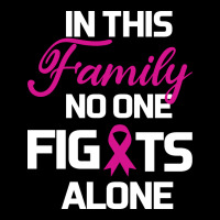 In This Family No One Fights Alone Cancer Survivor Heavy Core Tee | Teevron