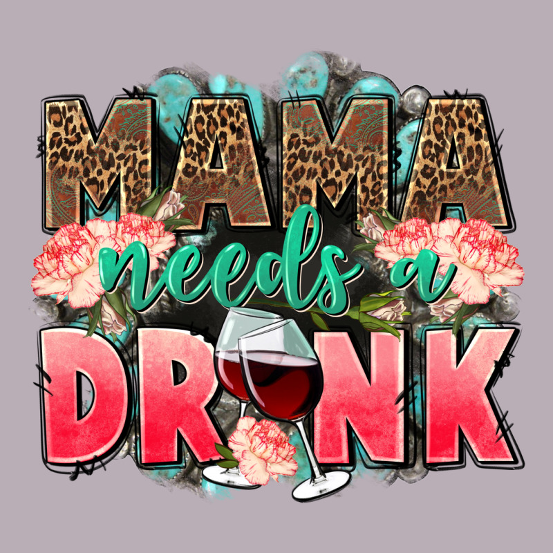 Mama Needs A Drink Mothers Day Vintage Tee by CowGirlArtShop | Teevron
