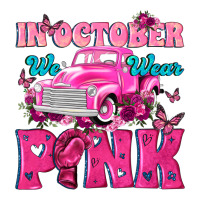 In October We Wear Pink Truck | Teevron