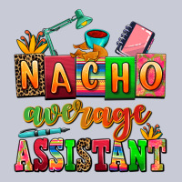 Nacho Average Assistant Heavyweight Hoodie | Teevron