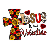Jesus is My Valentine Cross | Teevron
