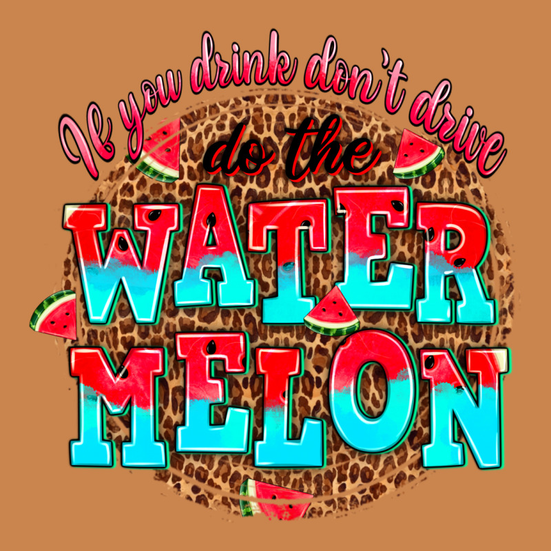 If You Drink Dont Drive Do The Watermelon Heavyweight Hoodie by AdoDesignShop | Teevron