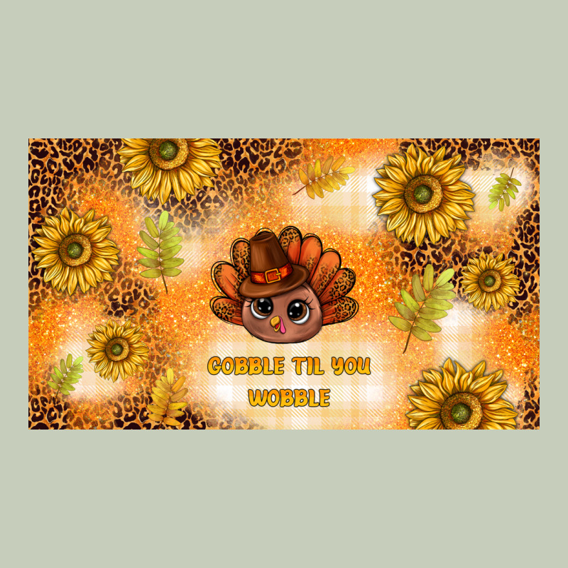 Gobble Til You Wobble Ladies Tee by TumblerDesignByShophia | Teevron