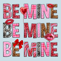 Be Mine Be Mine Be Mine Valentine's Day Ladies Tee | Teevron