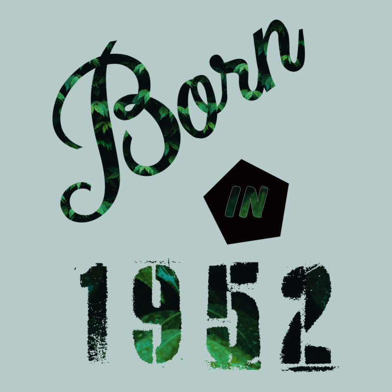 Born In 1952 Heavy Core Tee by Bettercallsaul | Teevron