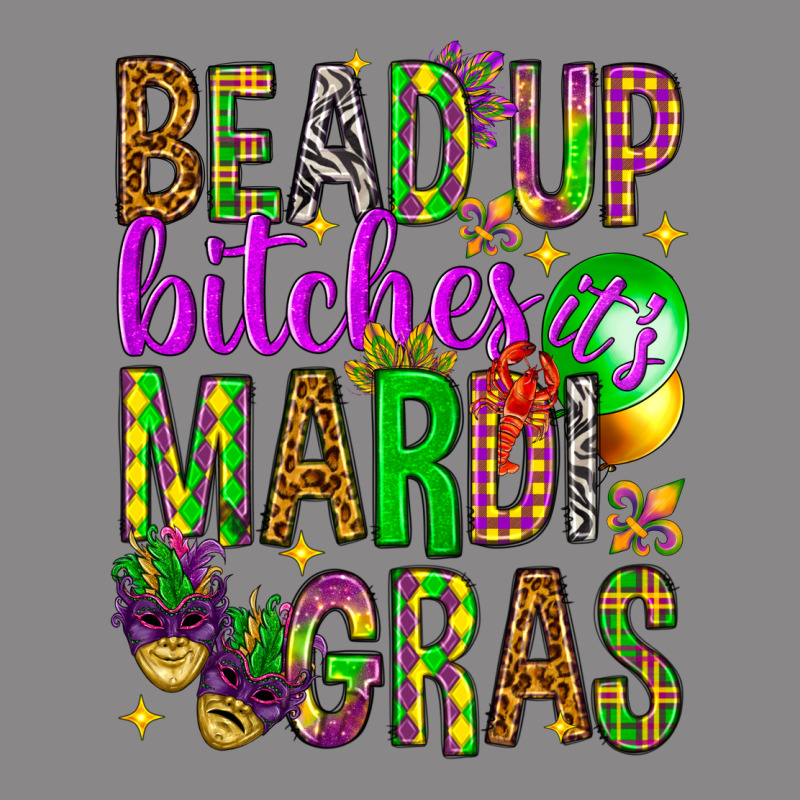 Bead Up Bitches It's Mardi Gras Vintage Tee by HowdyJamesFarm | Teevron