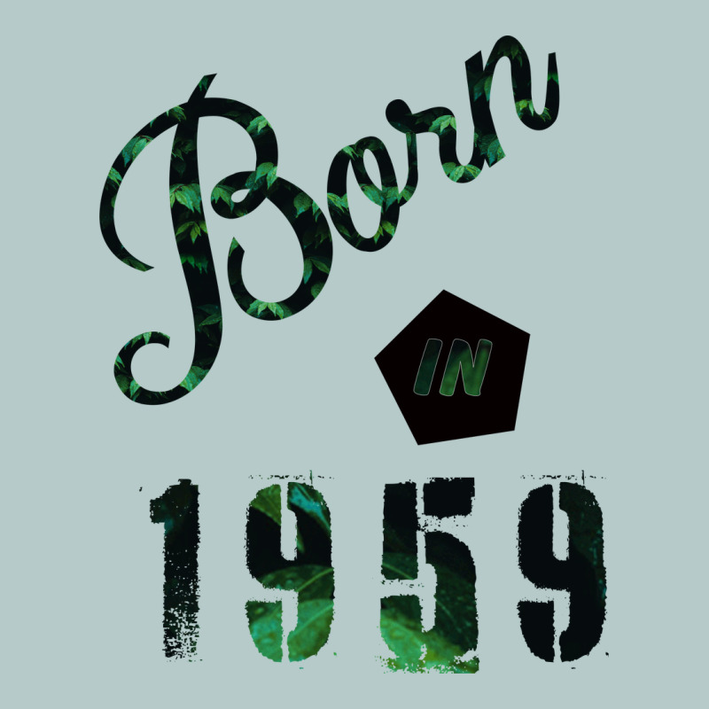 Born In 1959 Heavy Core Tee by Bettercallsaul | Teevron