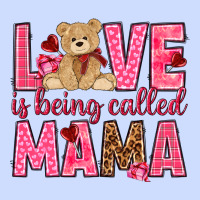 Love Is Being Called Mama Mother's Day Urban Heavy Tee | Teevron