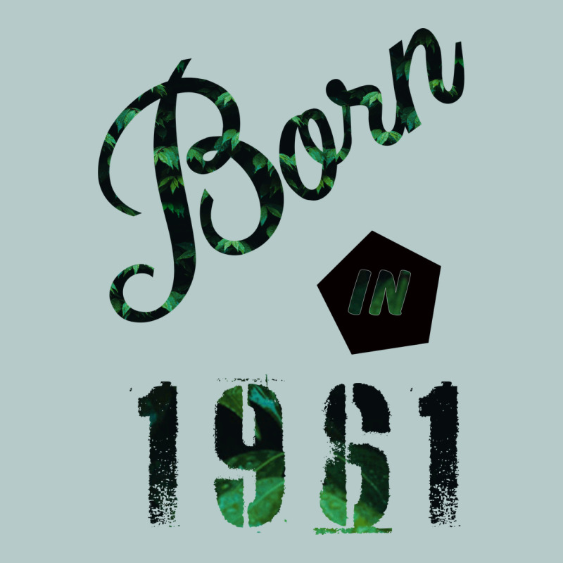 Born In 1961 Heavy Core Tee by Bettercallsaul | Teevron