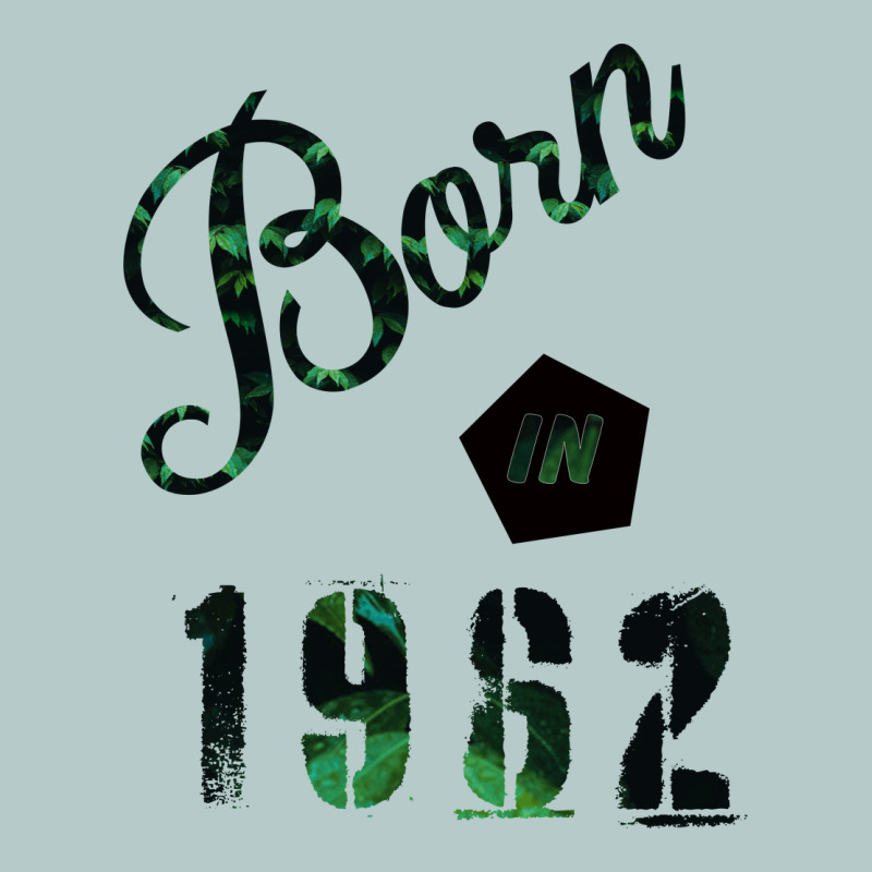 Born In 1962 Heavy Core Tee by Bettercallsaul | Teevron