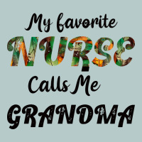 My Favorite Nurse Calls Me Grandma Heavy Core Tee | Teevron