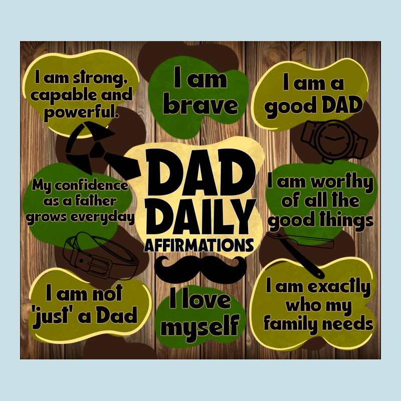 Dad Daily Affirmations Ladies Tee by TumblerDesignByShophia | Teevron