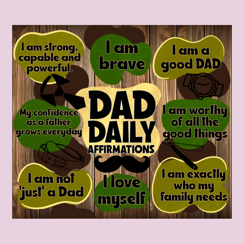 Dad Daily Affirmations Ladies Tee by TumblerDesignByShophia | Teevron