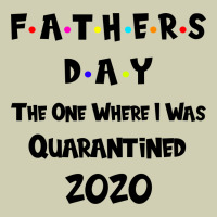 Father S Day The One Where I Was Quarantined 2020 Heavy Core Tee | Teevron