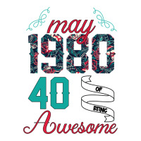 Made In May 1980 40 Years Of Being Awesome | Teevron